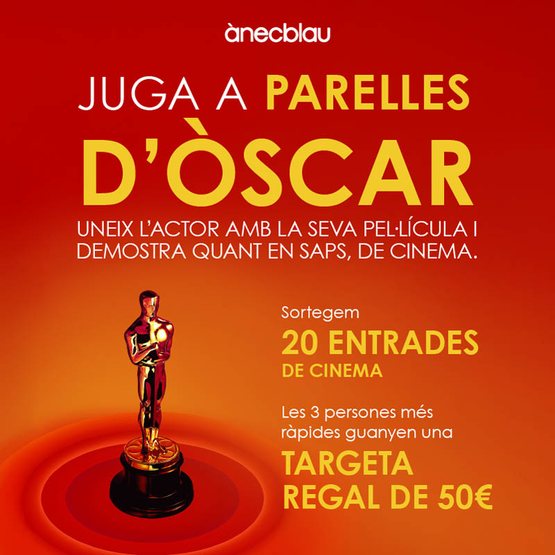 Juga a Parelles d’Òscar i guanya entrades de cinema