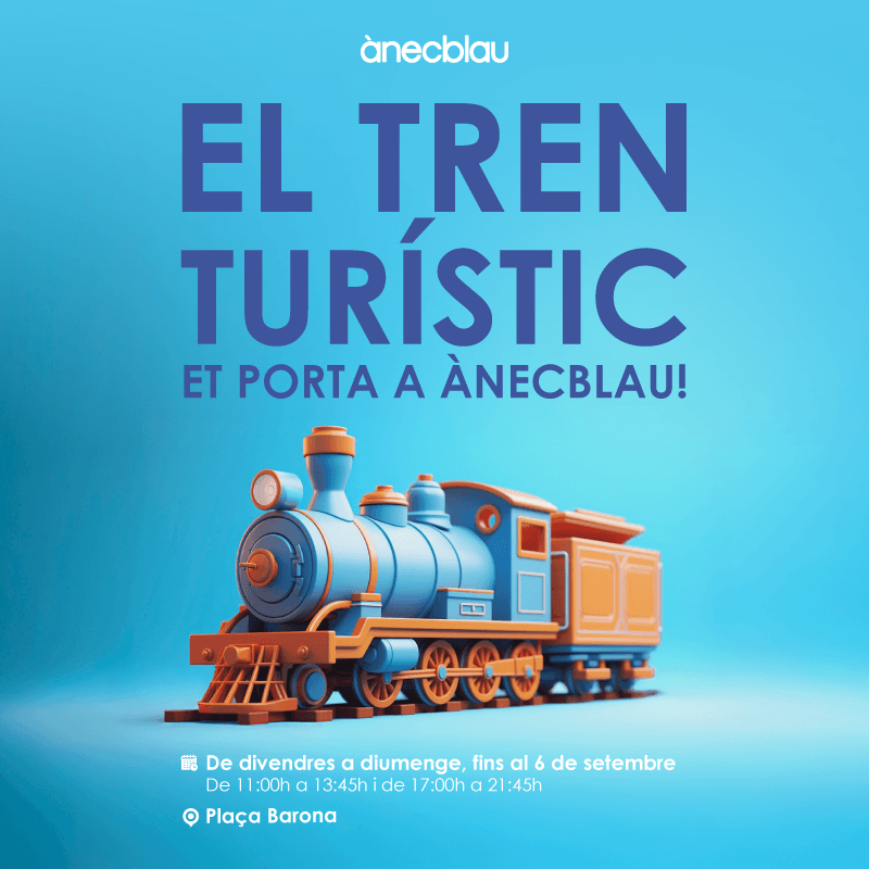 El Trenet Turístic et porta directe a ànecblau aquest estiu!